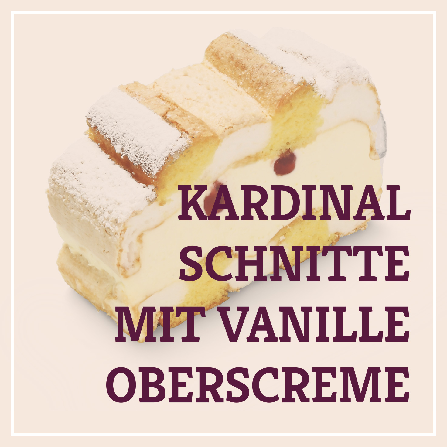 Heiss & Süß - Kardinalschnitte mit Vanilleoberscreme