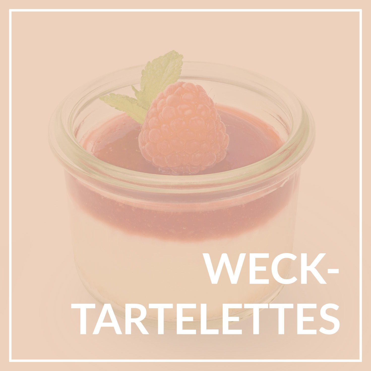 Weck-Tartelettes