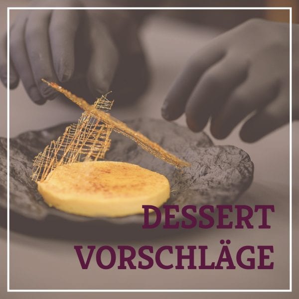 Heiss & Süß - Dessertvorschläge