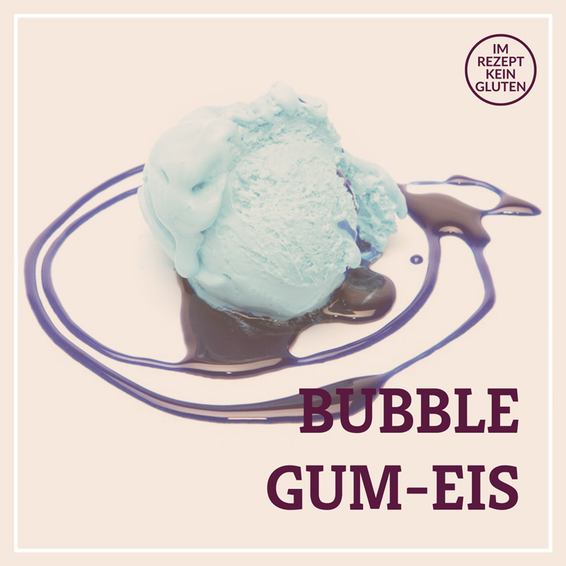 Heiss & Süß - Bubble-Gum-Eis