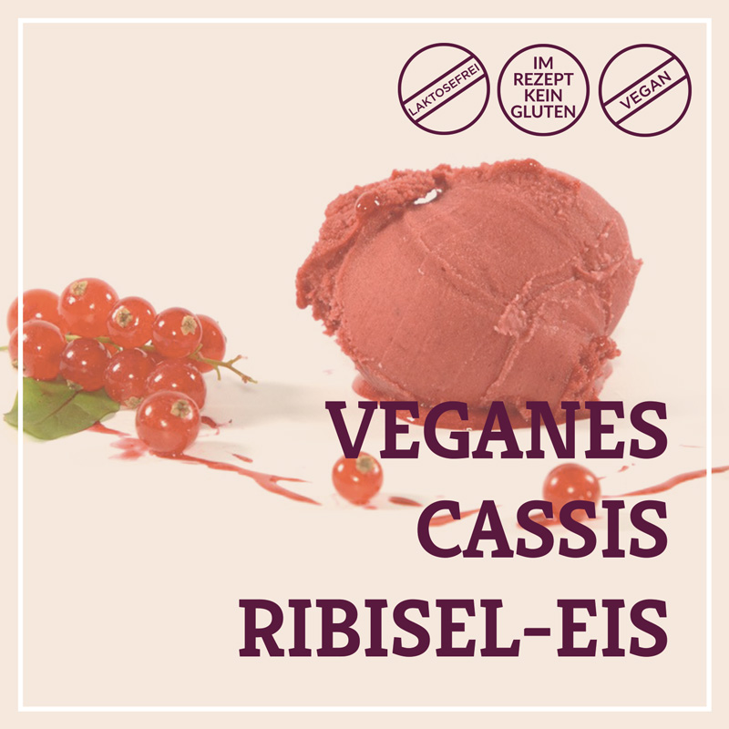 Heiss & Süß - Veganes Cassis-Ribisel-Eis