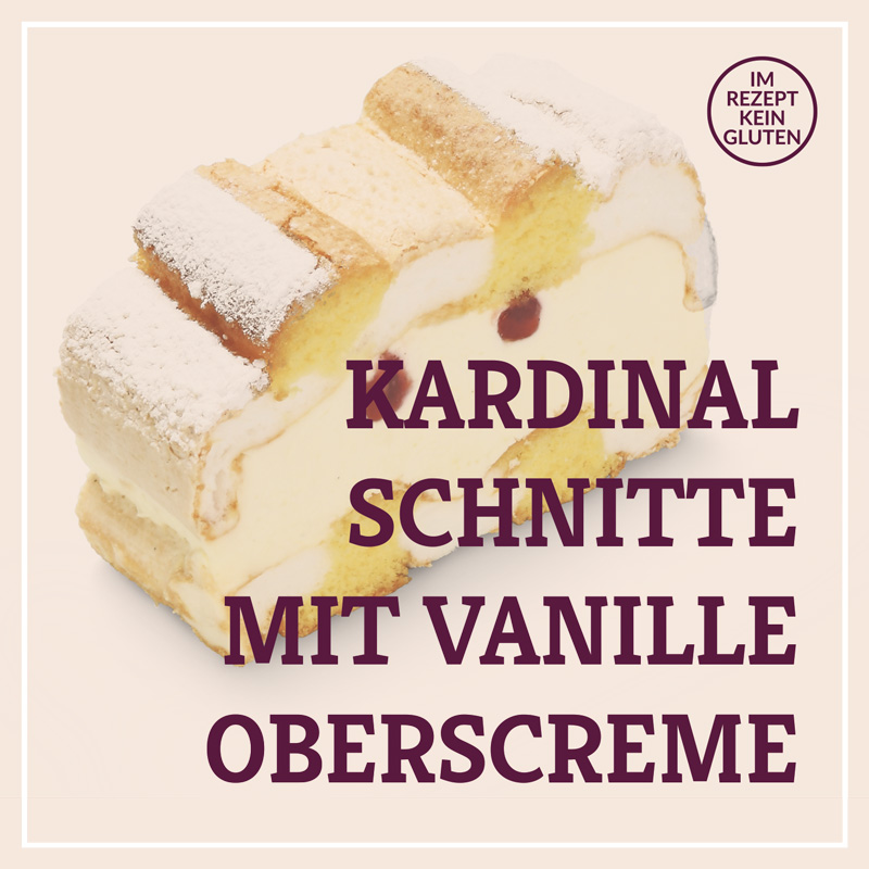 Heiss & Süß - Kardinalschnitte mit Vanilleoberscreme